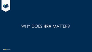 Heart Rate Variability (HRV) Analysis and HRV4Training