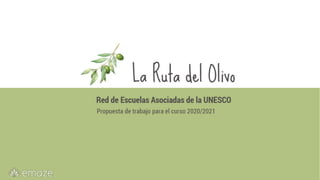 20 21 propuesta_trabajo_ruta_del_olivo
