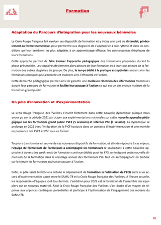 40
Adaptation du Parcours d’intégration pour les nouveaux bénévoles
La Croix-Rouge française fait évoluer ses dispositifs ...