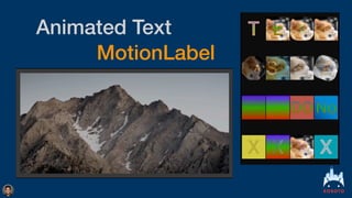 Animated Text
MotionLabel
 