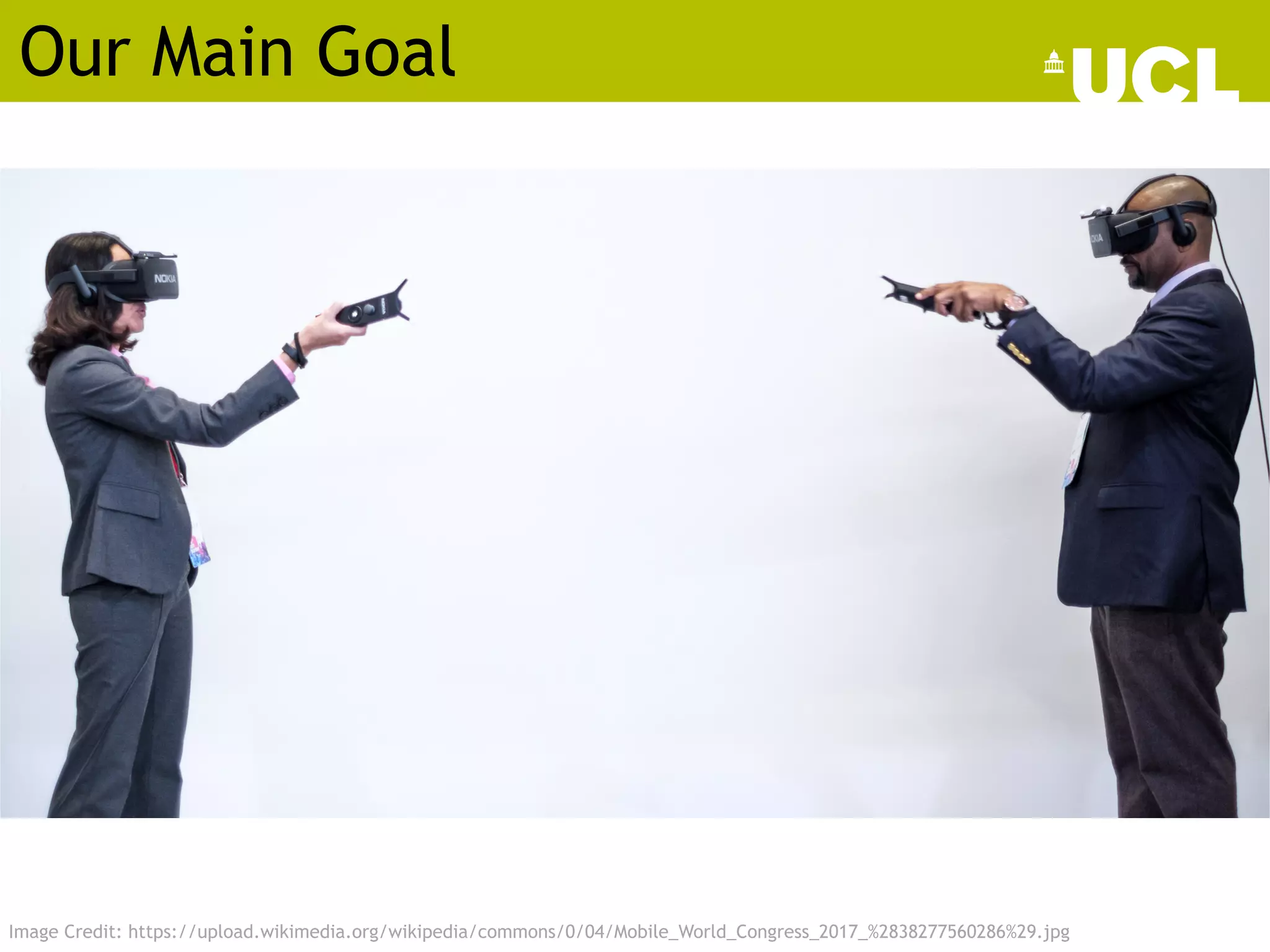 Image Credit: https://upload.wikimedia.org/wikipedia/commons/0/04/Mobile_World_Congress_2017_%2838277560286%29.jpg
Our Main Goal
 