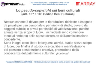 Il diritto d'autore sui beni culturali: le norme, le licenze e la gestione dei relativi dati (Fondazione1563, gennaio 2022)