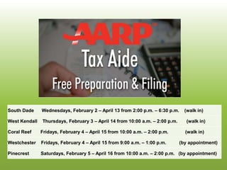 South Dade Wednesdays, February 2 – April 13 from 2:00 p.m. – 6:30 p.m. (walk in)
West Kendall Thursdays, February 3 – April 14 from 10:00 a.m. – 2:00 p.m. (walk in)
Coral Reef Fridays, February 4 – April 15 from 10:00 a.m. – 2:00 p.m. (walk in)
Westchester Fridays, February 4 – April 15 from 9:00 a.m. – 1:00 p.m. (by appointment)
Pinecrest Saturdays, February 5 – April 16 from 10:00 a.m. – 2:00 p.m. (by appointment)
 
