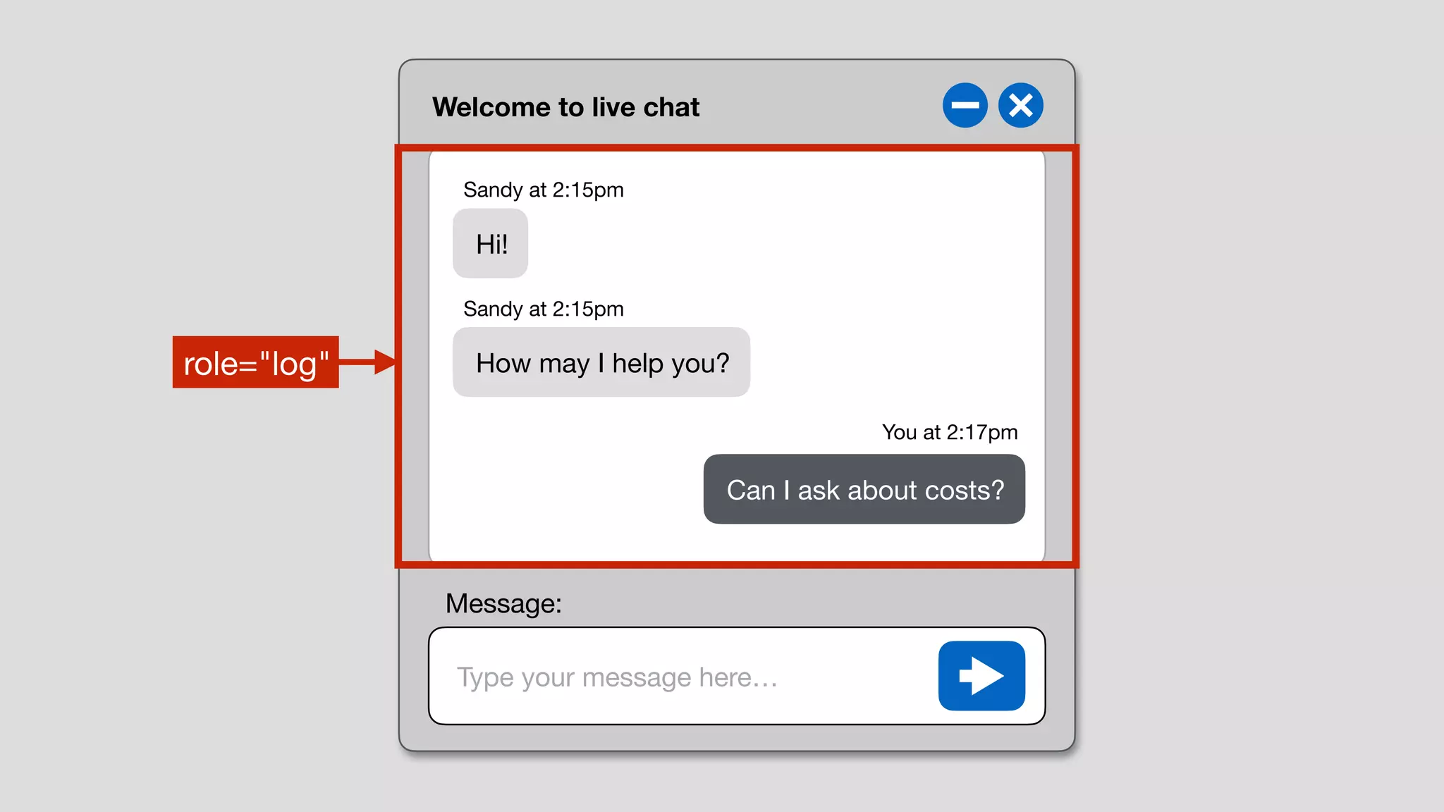 Welcome to live chat
Type your message here…
Hi!
How may I help you?
Can I ask about costs?
Sandy at 2:15pm
Sandy at 2:15pm
You at 2:17pm
Message:
role="log"
 