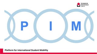 Platform for international Student Mobility
 