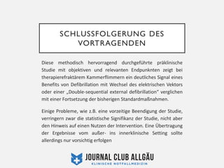 Allgäu Journal Club #2 - Defibrillation Strategies for Refractory Ventricular Fibrillation