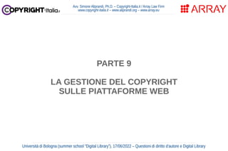 Questioni di diritto d'autore e Digital Library (Università di Bologna - Sede di Ravenna,  giugno 2022)