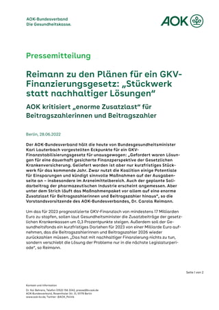 Pressemitteilung des AOK-Bundesverbandes vom 28. Juni 2022: Reimann zu den Plänen für ein GKV-Finanzierungsgesetz: „Stückwerk statt nachhaltiger Lösungen“ 