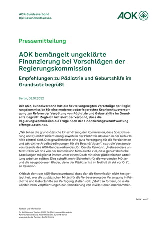 2Pressemitteilung des AOK-Bundesverbandes vom 8. Juli 2022: AOK bemängelt ungeklärte Finanzierung bei Vorschlägen der Regierungskommission