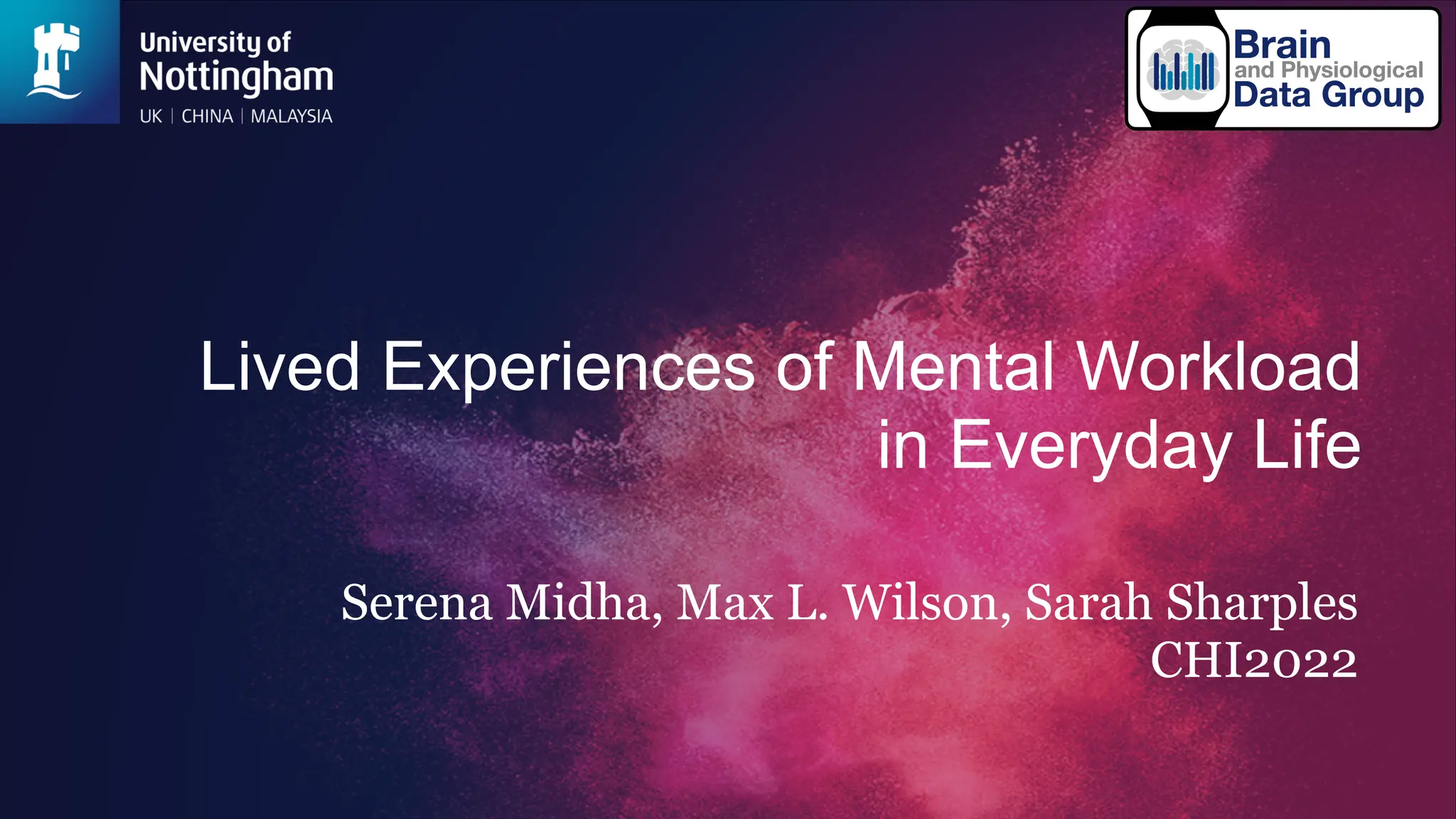Lived Experiences of Mental Workload
in Everyday Life
Serena Midha, Max L. Wilson, Sarah Sharples
CHI2022
 