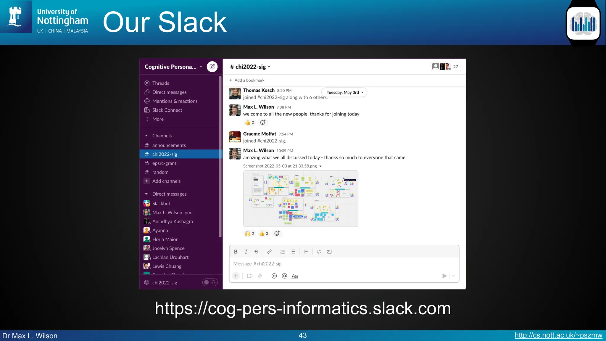 Dr Max L. Wilson http://cs.nott.ac.uk/~pszmw
Our Slack
43
https://cog-pers-informatics.slack.com
 