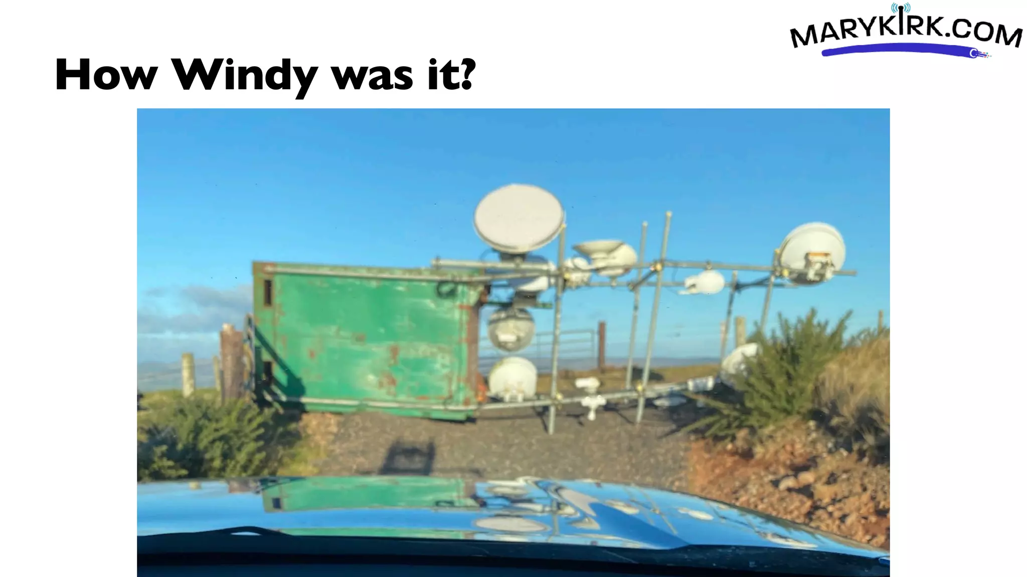 How Windy was it?
 