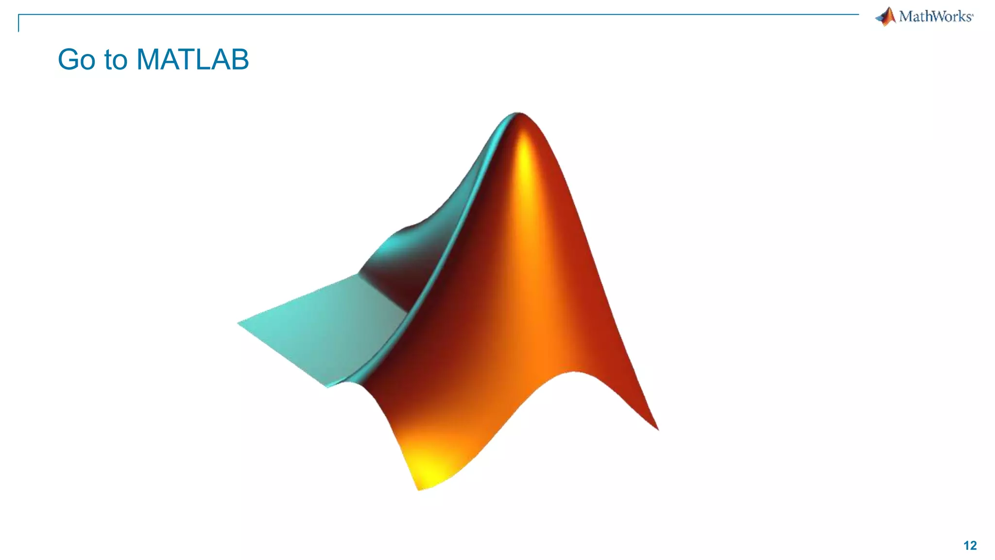 12
Go to MATLAB
 