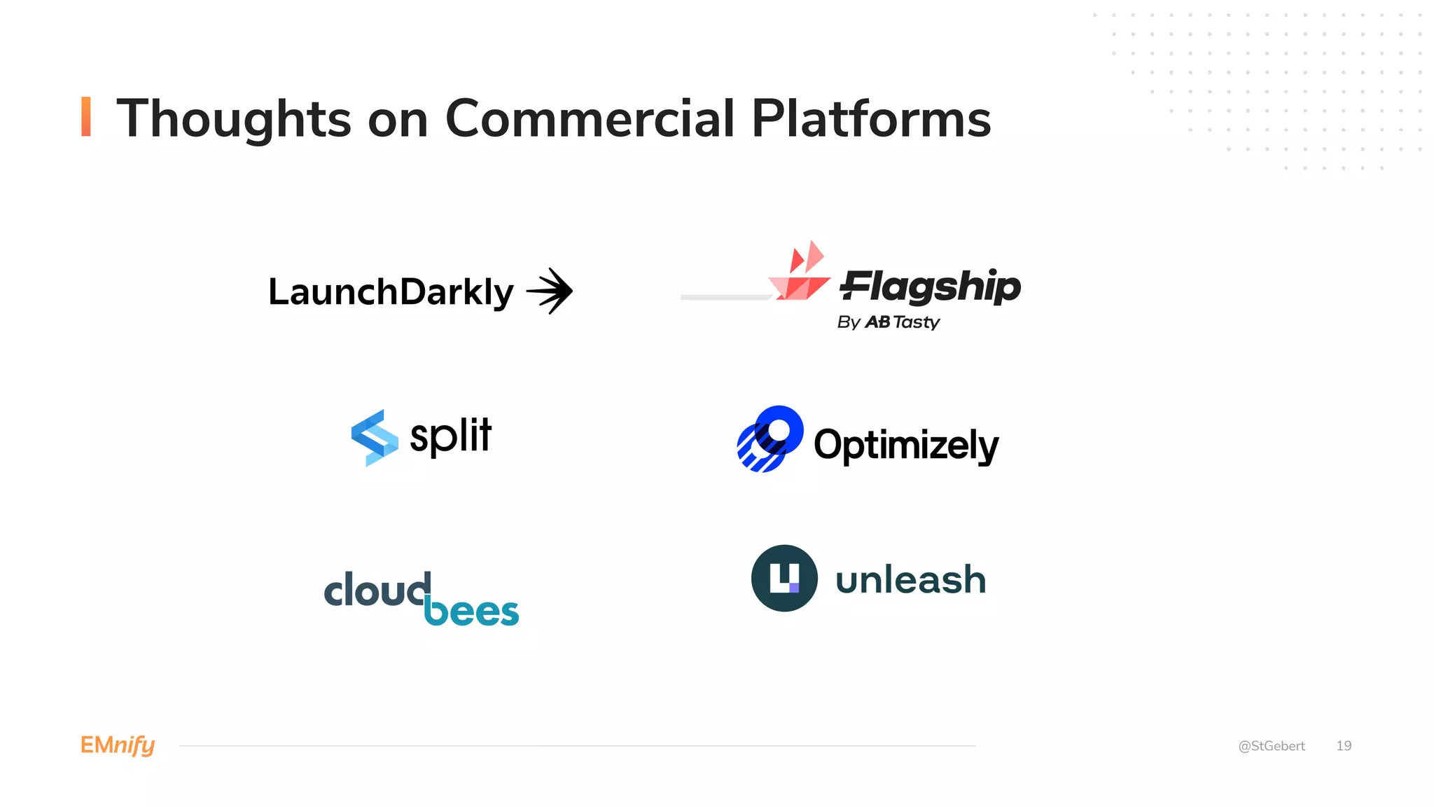 Thoughts on Commercial Platforms
19
@StGebert
 