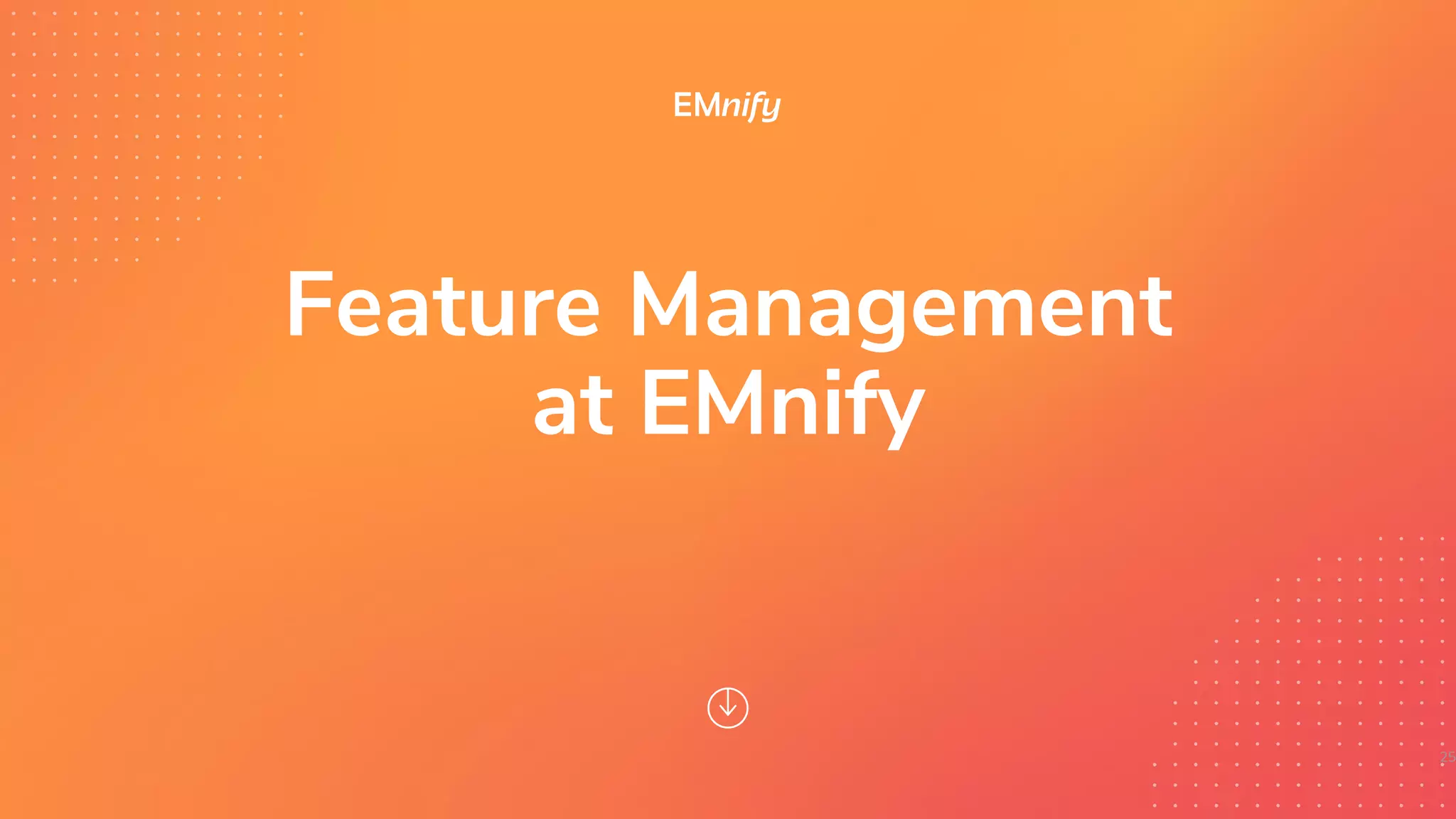 Feature Management
at EMnify
25
 