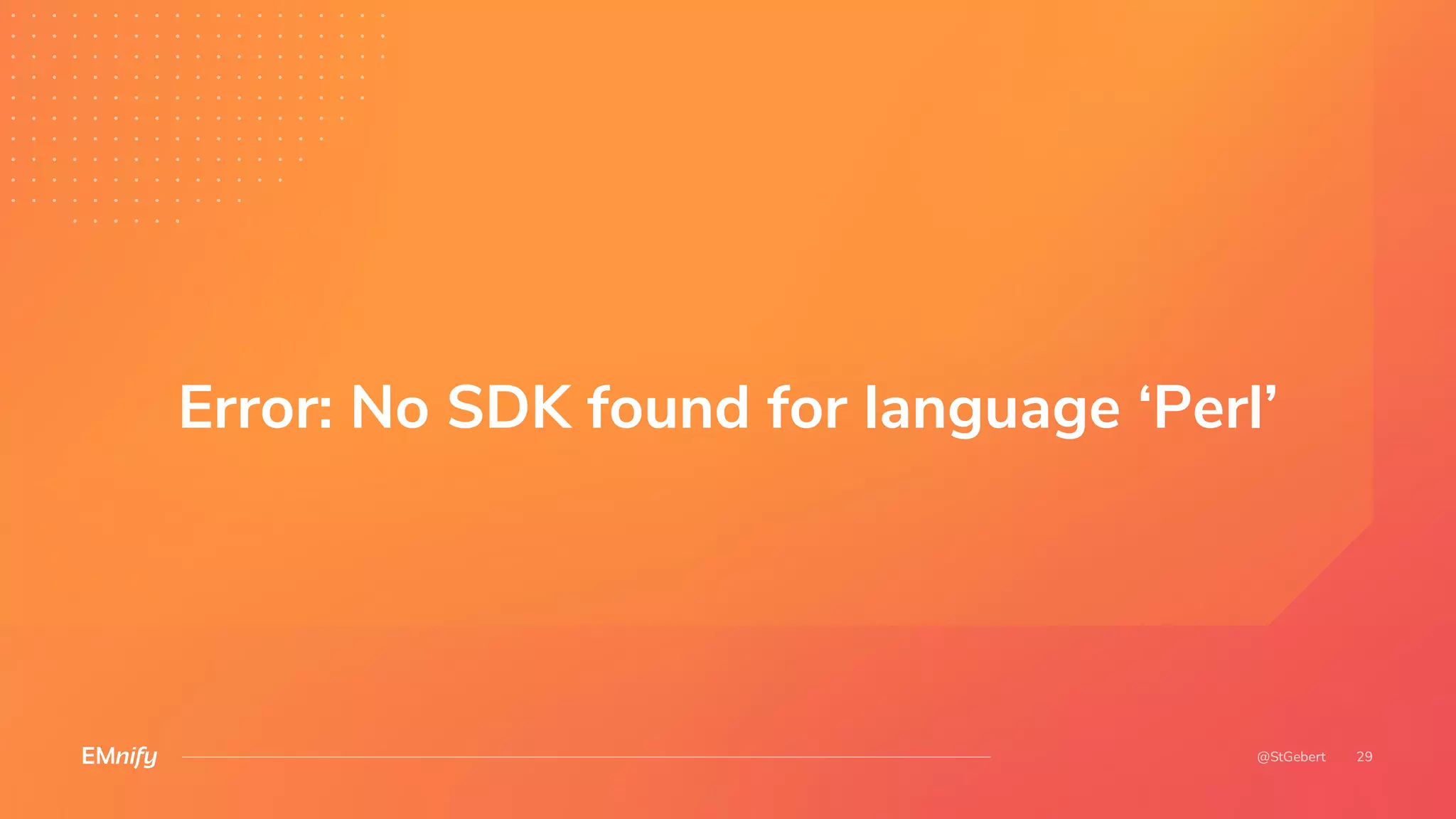Error: No SDK found for language ‘Perl’
 