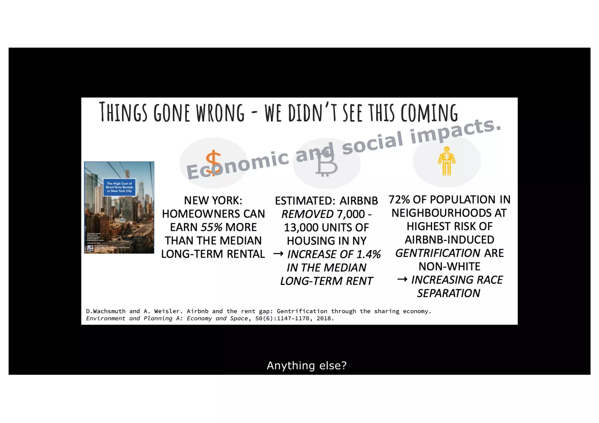 Economic and social impacts.
Anything else?
 