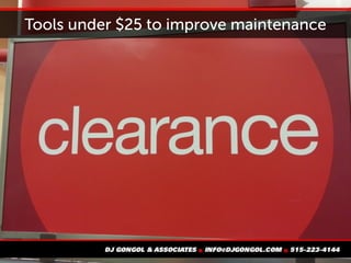 Tools under $25 to improve maintenance
 