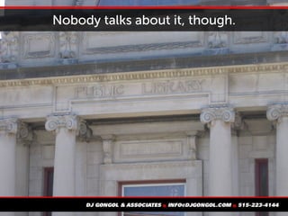 Nobody talks about it, though.
 