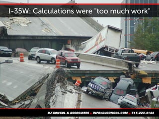 I-35W: Calculations were "too much work"
 