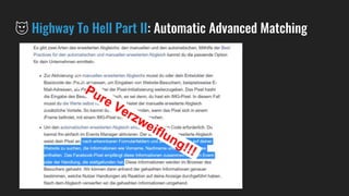 😈 Highway To Hell Part II: Automatic Advanced Matching
 