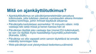 Ajankäyttötutkimus pähkinänkuoressa, yliaktuaari Juha Haaramo