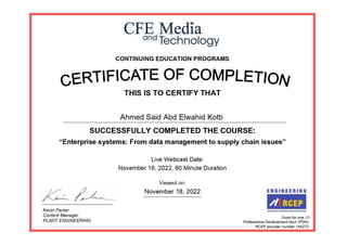 Certificate of Completion: "Enterprise systems: From data management to supply chain issues" Online Course - Ahmed Said Kotb
