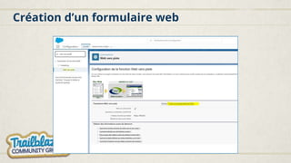 Création d’un formulaire web
 