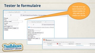 Tester le formulaire Format brut qui
sera transmit au
responsable du
site web qui le
mettra en forme
 