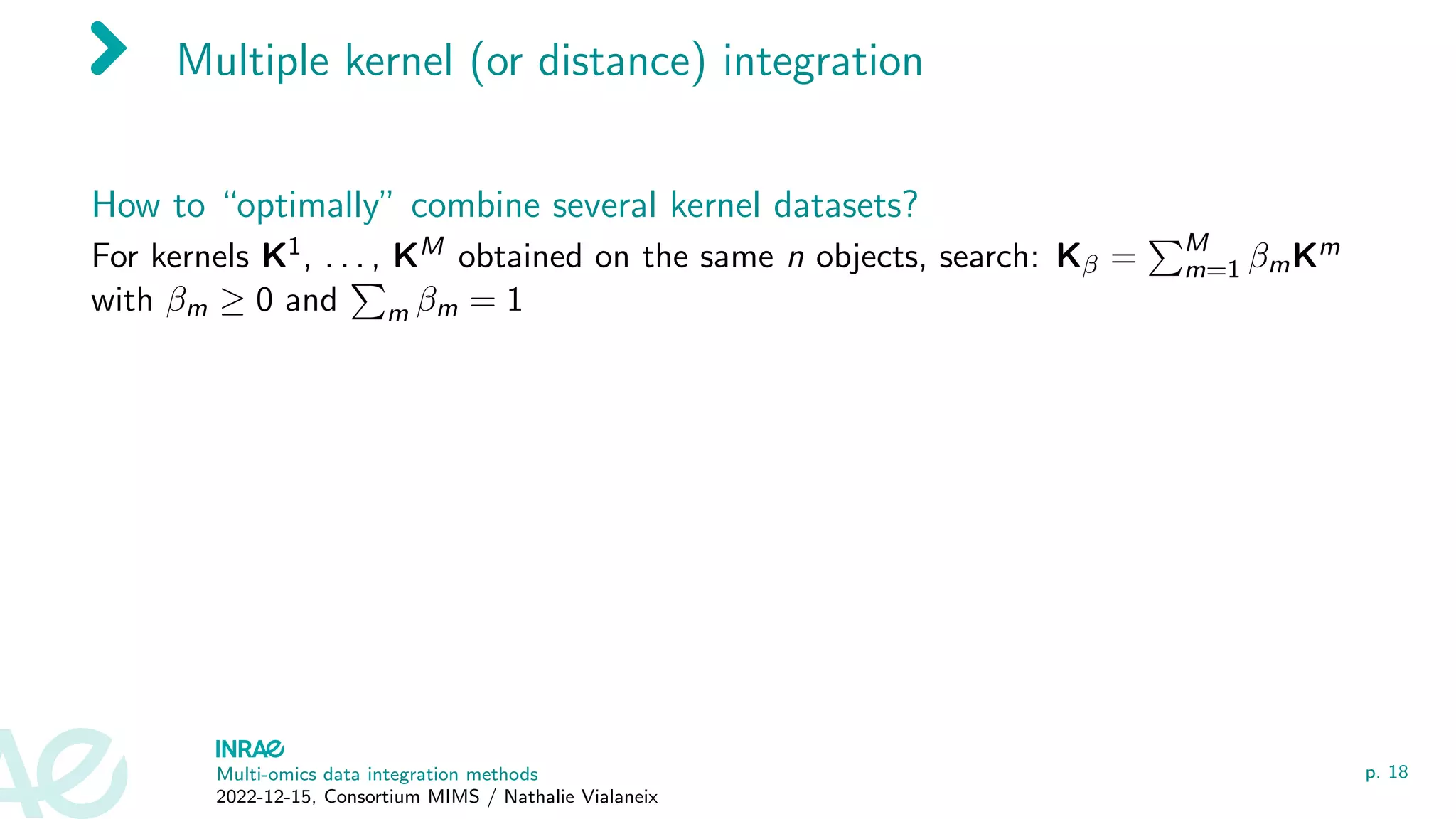 Multi-omics data integration methods: kernel and other machine learning ...
