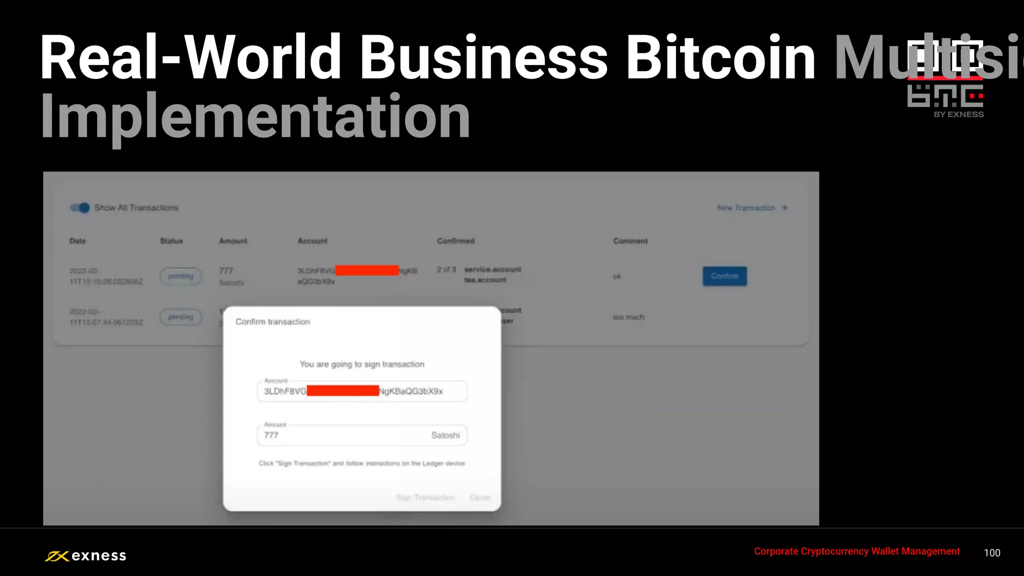 100
100
100
100
100
Corporate Cryptocurrency Wallet Management
Real-World Business Bitcoin Multisig
Implementation
 