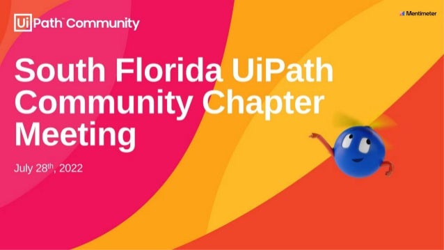 2022.07.28, UiPath South Florida Community Chapter Meeting, Certification.pdf
