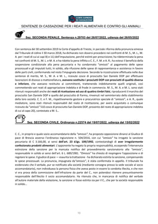 10
SENTENZE DI CASSAZIONE PER I REATI ALIMENTARI E CONTRO GLI ANIMALI
Sez. SECONDA PENALE, Sentenza n.29703 del 26/07/2022...