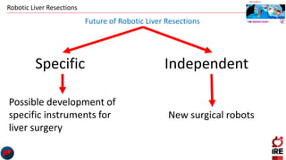 State of the art of robotic surgery in the liver | PPTX