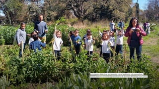 Actividades didácticas en conexión con el ambiente y la naturaleza /
Salida didáctica a huerta agroecologica de Arenasa (Boulogne, San Isidro).
 