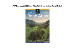 PDF Download 2022 Road Atlas Full Books_Author Rand McNally
 