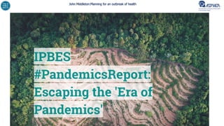 John Middleton:Planning for an outbreak of health
 