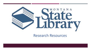 Research Resources
 