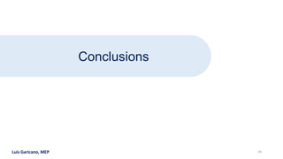 Luis Garicano, MEP
Conclusions
24
 