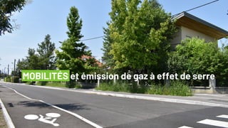 MOBILITÉS et émission de gaz à effet de serre
 
