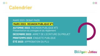 Calendrier
MARS 2021: DEBAT PADD
MARS 2022: REUNION PUBLIQUE N°1
AUTOMNE 2022: REUNION PUBLIQUE N°2
Présentation du zonages et du règlement
DECEMBRE 2022: ARRET DE L’ECRITURE DU PROJET
PRINTEMPS 2023: ENQUETE PUBLIQUE
ÉTÉ 2023: APPROBATION DU PLU
 