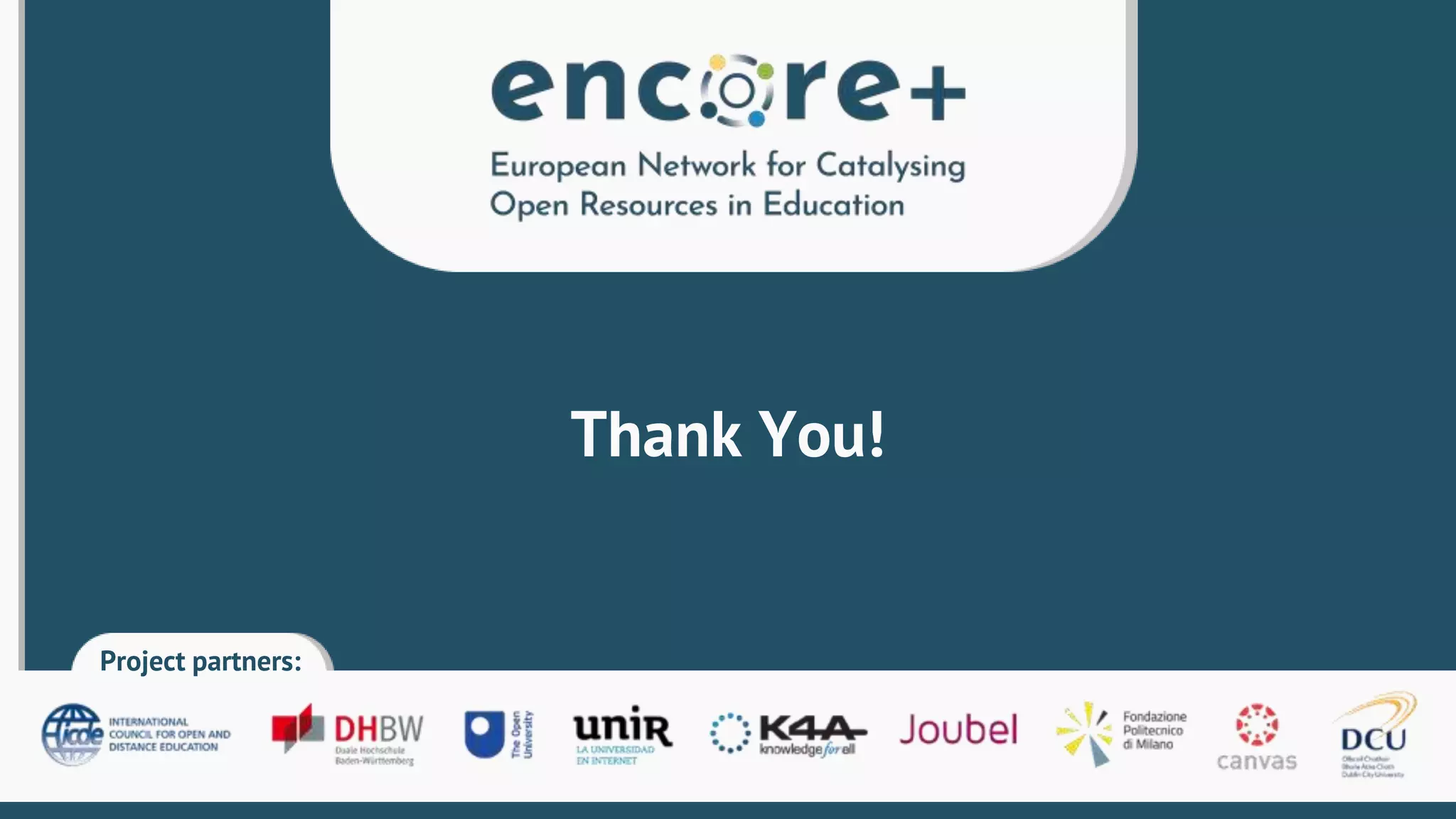 Project partners:
Thank You!
 