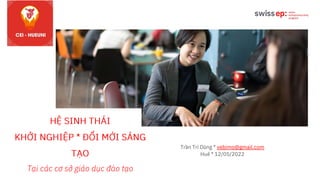 Trần Trí Dũng * vebimo@gmail.com
Huế * 12/05/2022
 