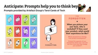 © 2022 Thoughtworks Alexander Steinhart | @quanders
Anticipate: Prompts help you to think beyond
25
Prompts provided by Ar...