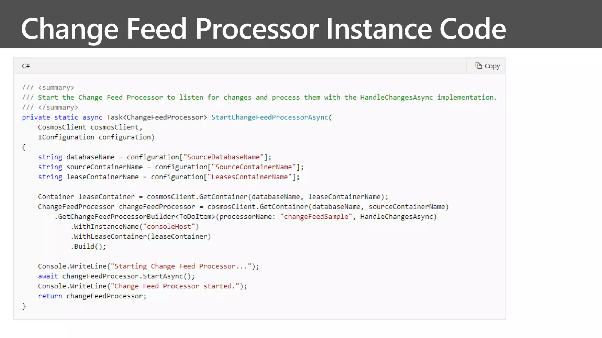 Change Feed Processor Instance Code
 