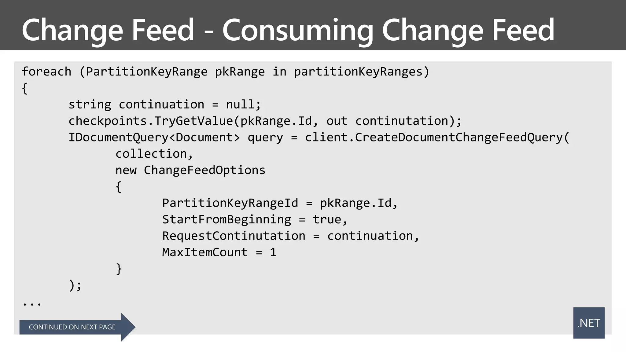 Change Feed - Consuming Change Feed
 