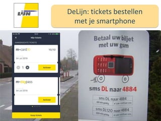 DeLijn: tickets bestellen
met je smartphone
 
