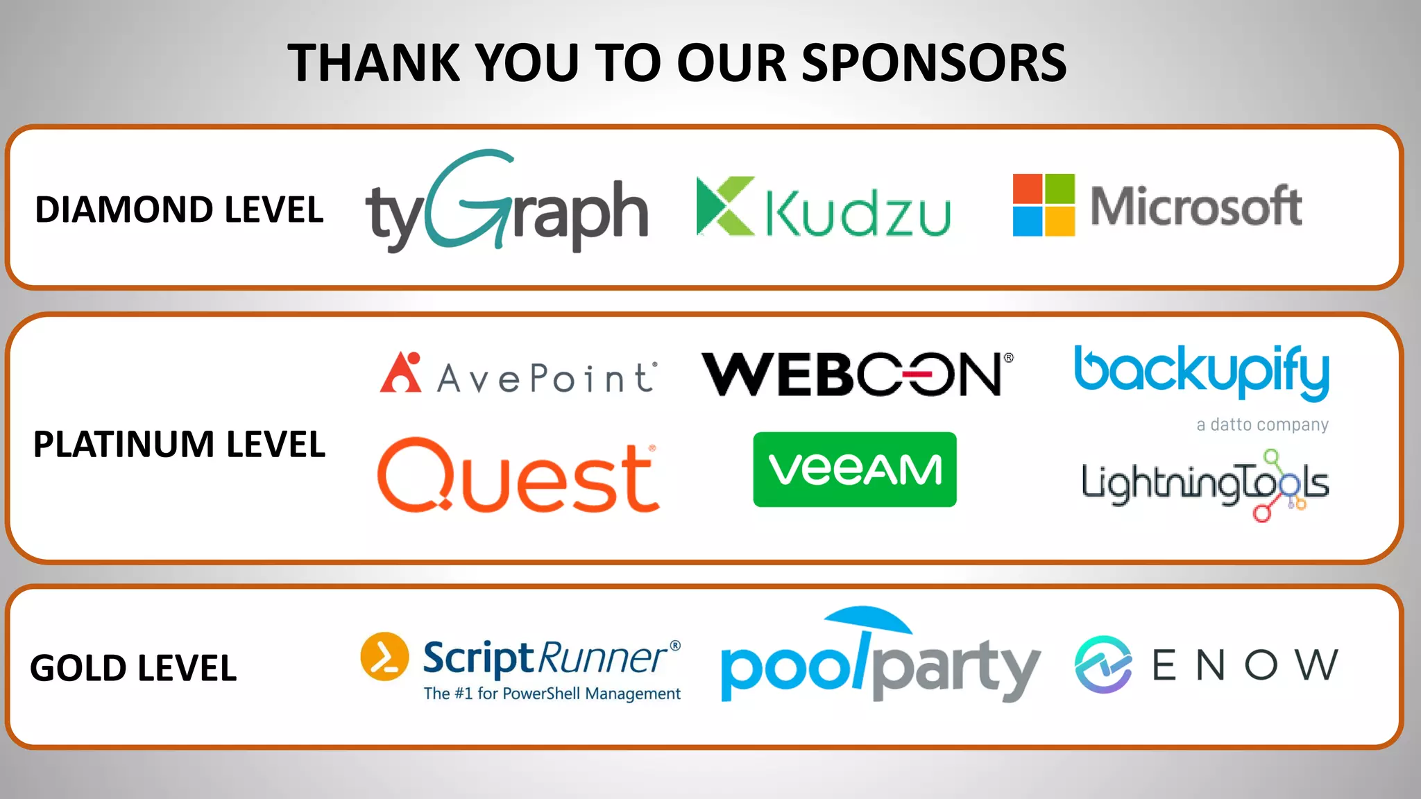 DIAMOND LEVEL
PLATINUM LEVEL
GOLD LEVEL
THANK YOU TO OUR SPONSORS
 