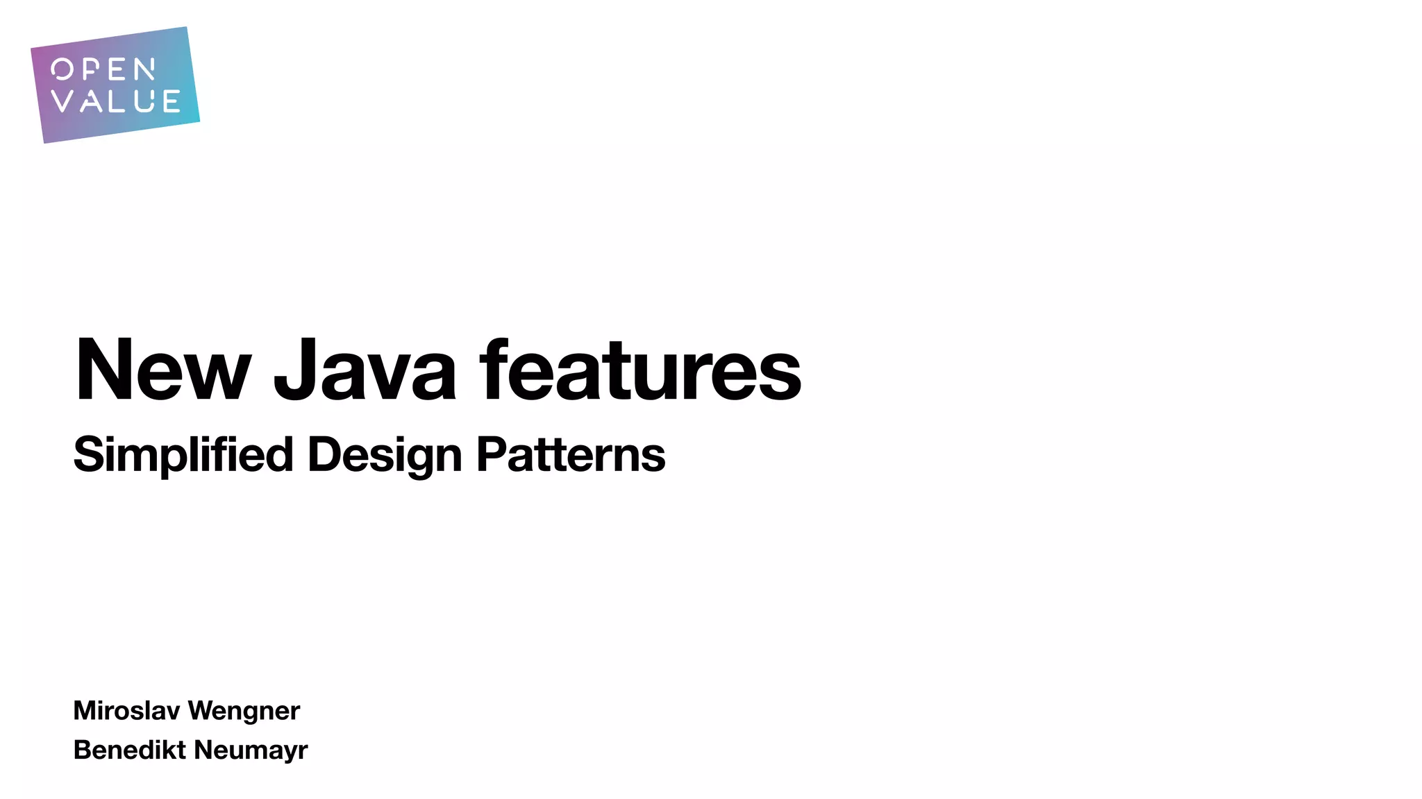New Java features: Simplified Design Patterns[LIT3826] | PPT