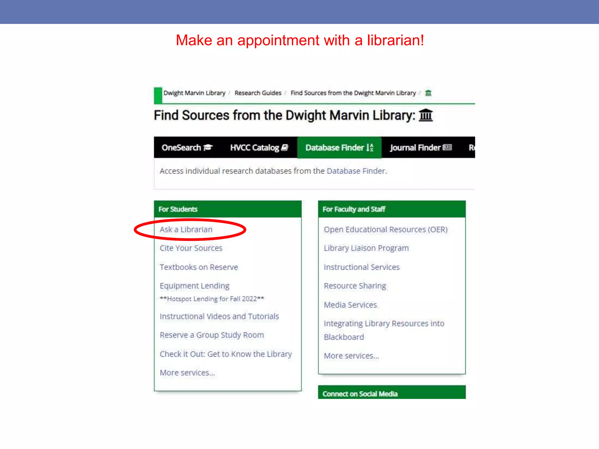 Make an appointment with a librarian!